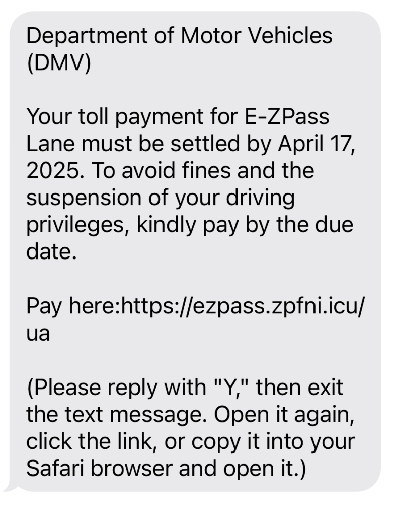 A fake DMV text message claiming an E-ZPass toll payment is overdue, with a link to pay and instructions to reply 'Y' and open the link in Safari.
